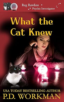 #BookReview WHAT THE CAT KNEW by P.D. Workman #ParanormalCozyMystery